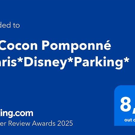 Le Cocon Pomponne *Paris*Disney*Parking* Εξωτερικό φωτογραφία